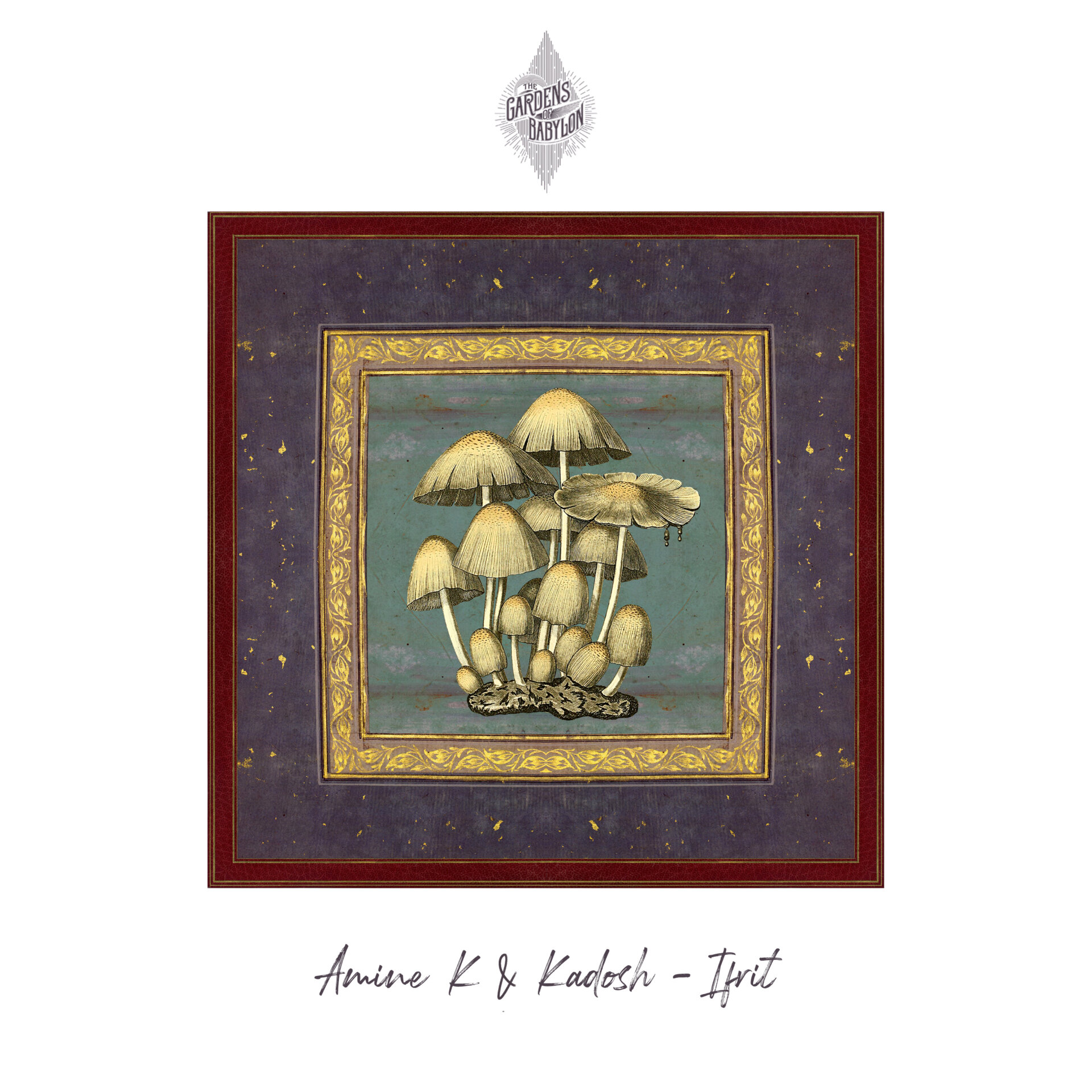 Amine K, Kadosh, ifrit EP, release, the gardens of babylon, tgob